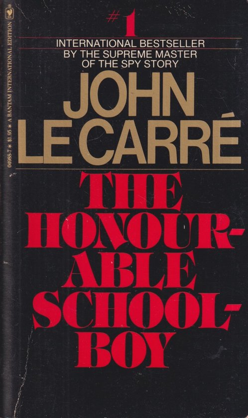 The Honourable Schoolboy - John le Carré, John Le Carr?