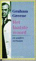 Het laatste woord en andere verhalen - Greene