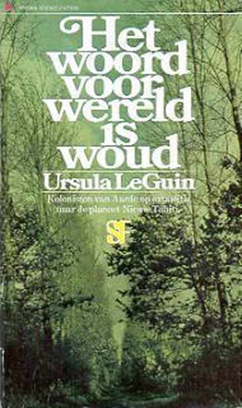 Het Woord voor Wereld is Woud - LeGuin