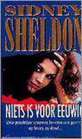 Niets is voor eeuwig - Sidney Sheldon