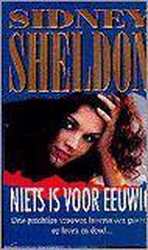 Niets is voor eeuwig - Sidney Sheldon