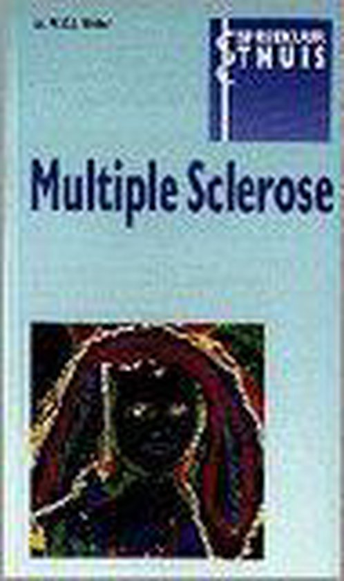 Multiple sclerose - W.E.J. Weber, Raymond Hupperts