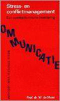 STRESS - EN CONFLICTMANAGEMENT - De Moor W.