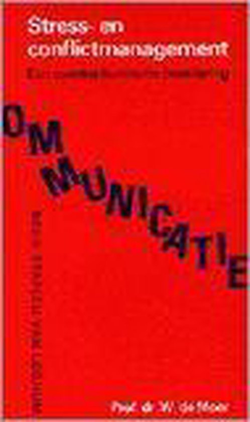 STRESS - EN CONFLICTMANAGEMENT - De Moor W.