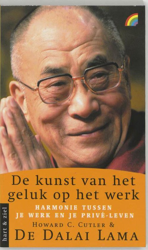 De kunst van het geluk op het werk - Dalai Lama, Howard Cutler