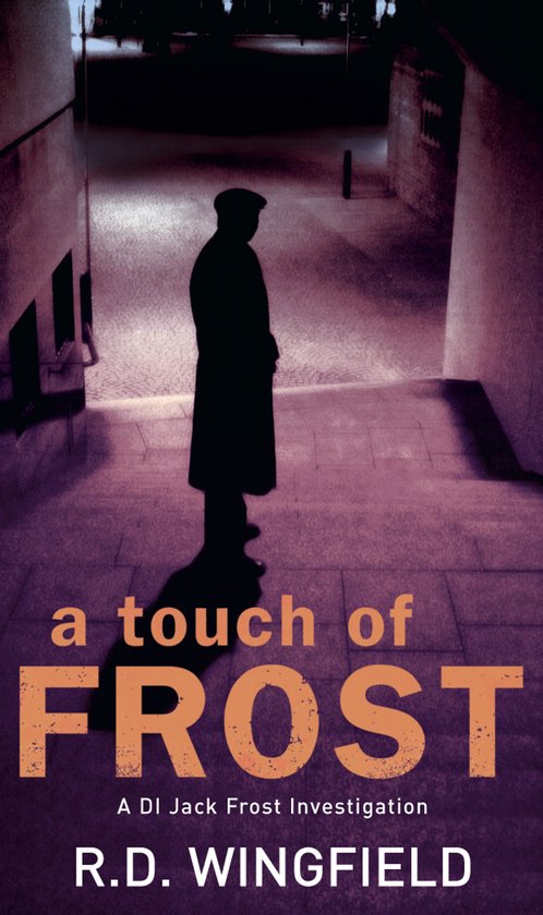 Touch Of Frost - R D Wingfield, R.D. Wingfield