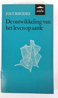 De ontwikkeling van het leven op aarde - F.H.T. Rhodes