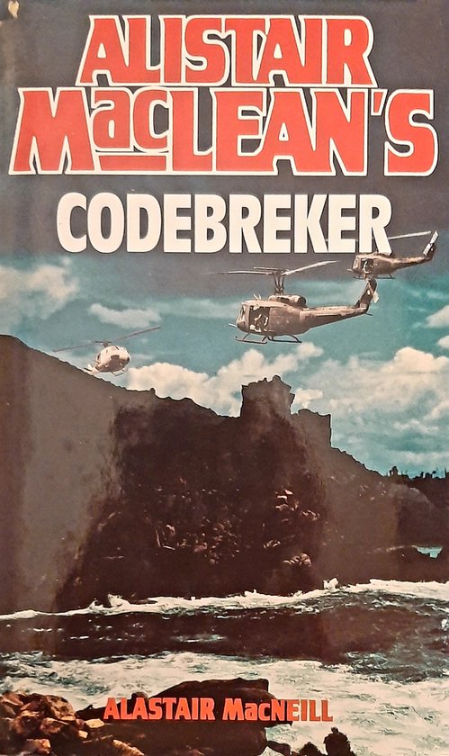 Alistair Macleans codebreker - Macneill, Alistair Maclean