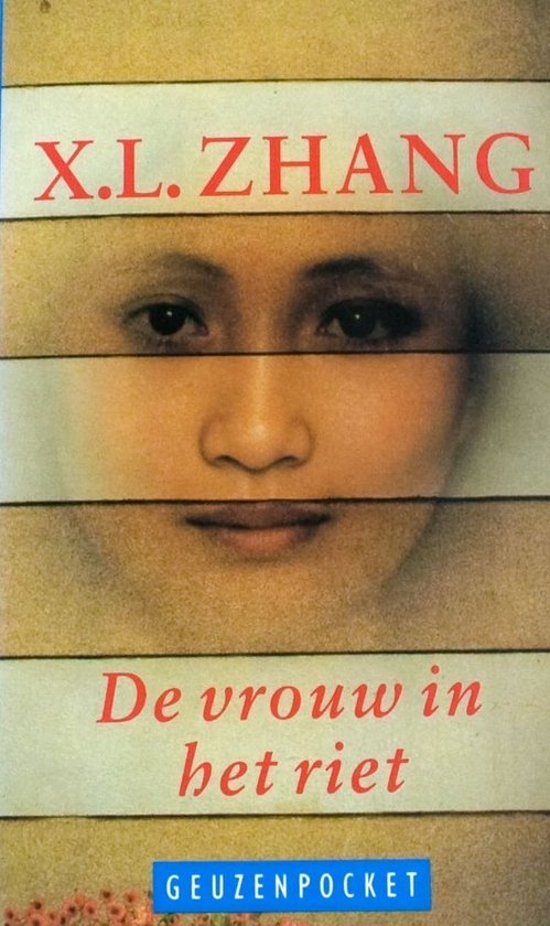 De vrouw in het riet - X.L. Zhang