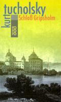 Schloß Gripsholm - Kurt Tucholsky