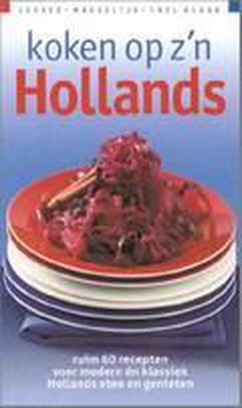 Koken Op Z'N Hollands - KOLEKTIV, Ingmar Niezen