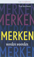 Merken Worden Woorden - Ton den Boon, T. Den Boon