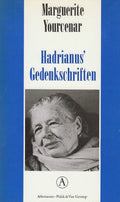 Hadrianus gedenkschriften - M. Yourcenar