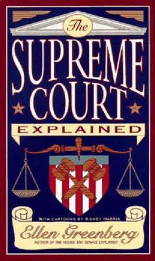 The Supreme Court Explained (Paper) - Ellen Greenberg