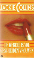 De wereld is vol gescheiden vrouwen - Jackie Collins