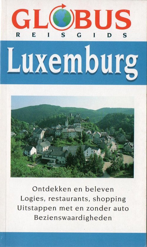 LUXEMBURG - ONTDEKKEN EN BELEVEN/LO - Schroder Dirk