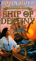 Ship of Destiny - Robin Hobb