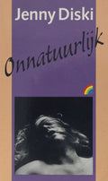 Onnatuurlijk - Rainbow Pocket - Jenny Diski