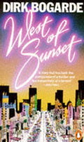 West of Sunset - Dirk Bogarde