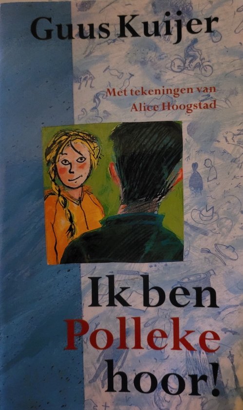 Kinderboekenweekgeschenk 2001 - Guus Kuijer, Alice Hoogstad (ill.)