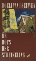 Rots der struikeling - B. van Leeuwen