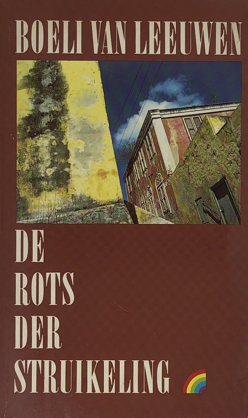 Rots der struikeling - B. van Leeuwen