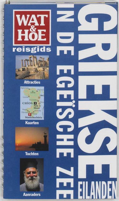 Wat En Hoe Griekse Eilanden Reisgids - George Mcdonald