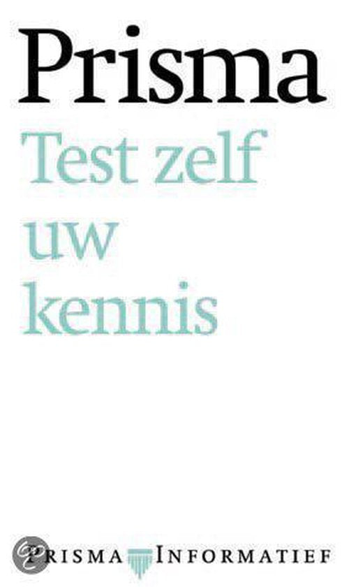 Test zelf uw kennis - Johan Zonnenberg