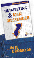 Netmeeting En Msn Messenger In Je Broekz - J.W. Rustenhoven