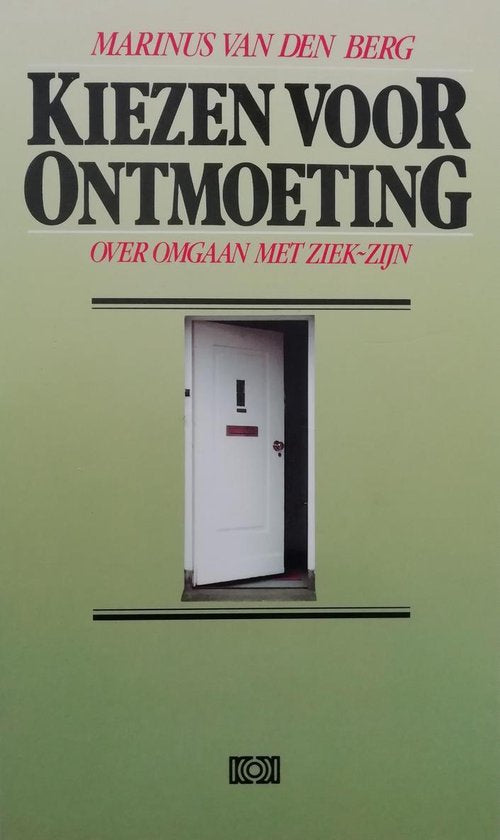 Kiezen voor ontmoeting - Marinus van den Berg
