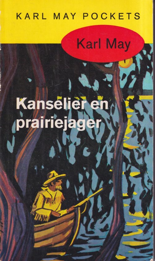 Kanselier en Prairiejager - Karl May