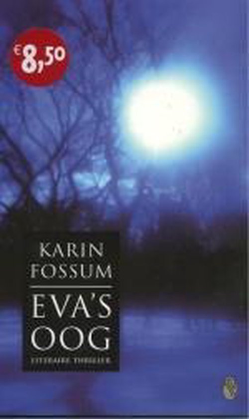 Eva's Oog - Karin Fossum, Cappelen Damm