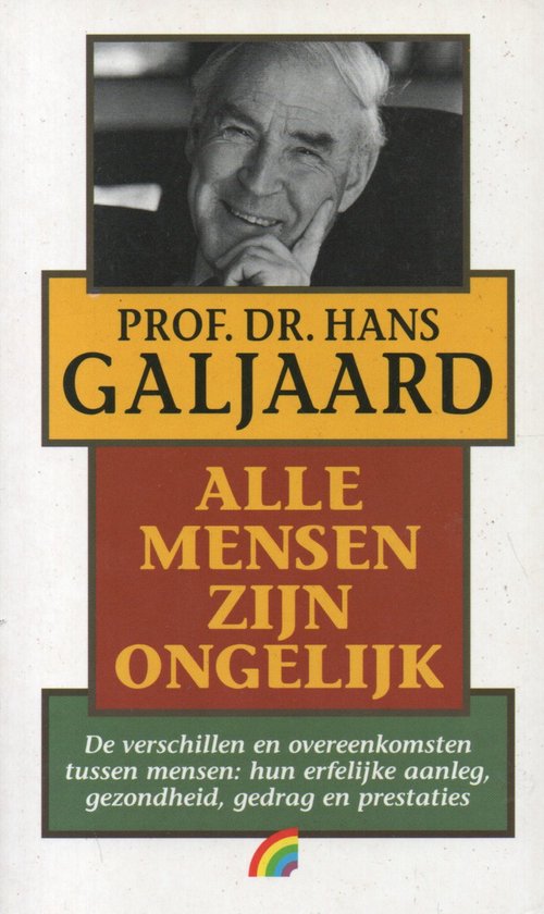Alle Mensen Zijn Ongelijk - H. Galjaard