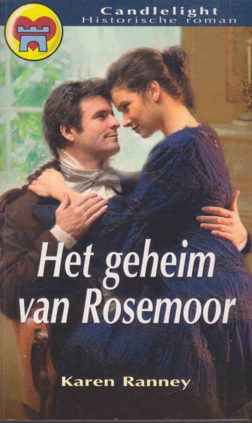 Het geheim van Rosemoor - Karen Ranney