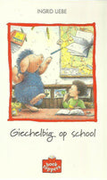 Giegelbig op school - Ingrid Uebe