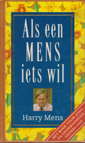 Als een Mens iets wil - Harry Mens
