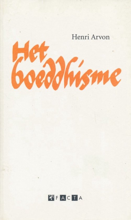 Het boeddhisme - Henri Arvon