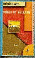 Onder de vulkaan - Malcolm Lowry