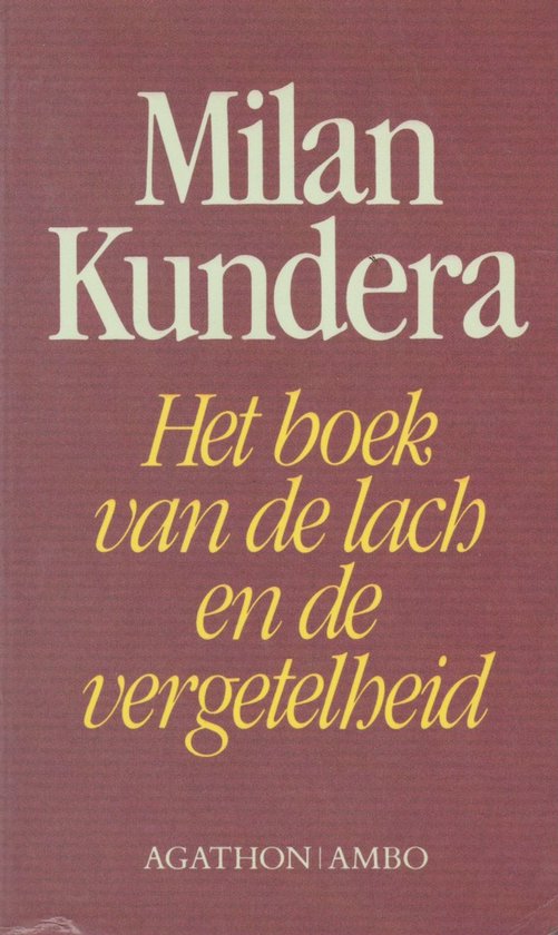 Het boek van de lach en de vergetelheid - Milan Kundera