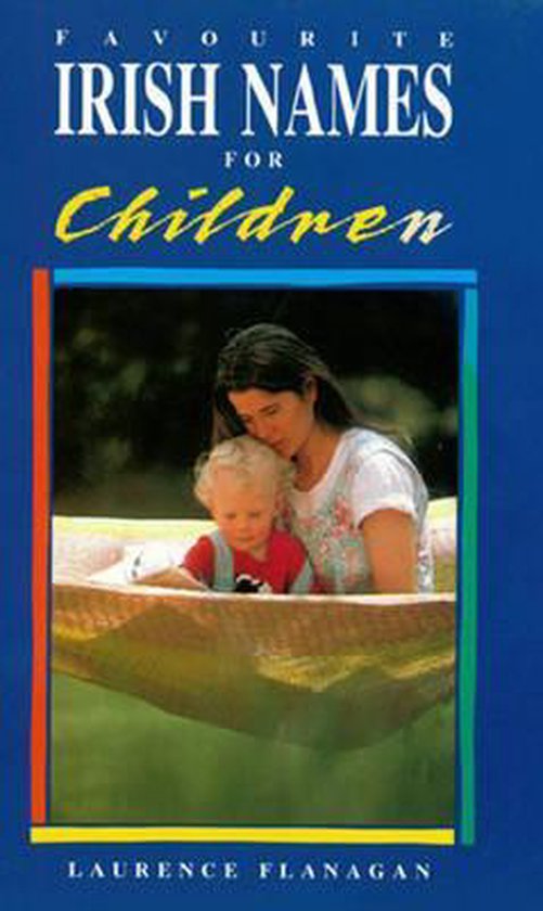Favourite Irish Names For Children - Laurence Flanagan