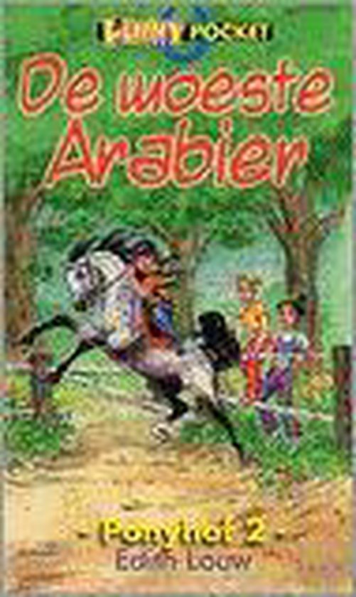 Ponyhof 2 Een woeste Arabier. - Edith Eri Louw, Aafke Brouwer