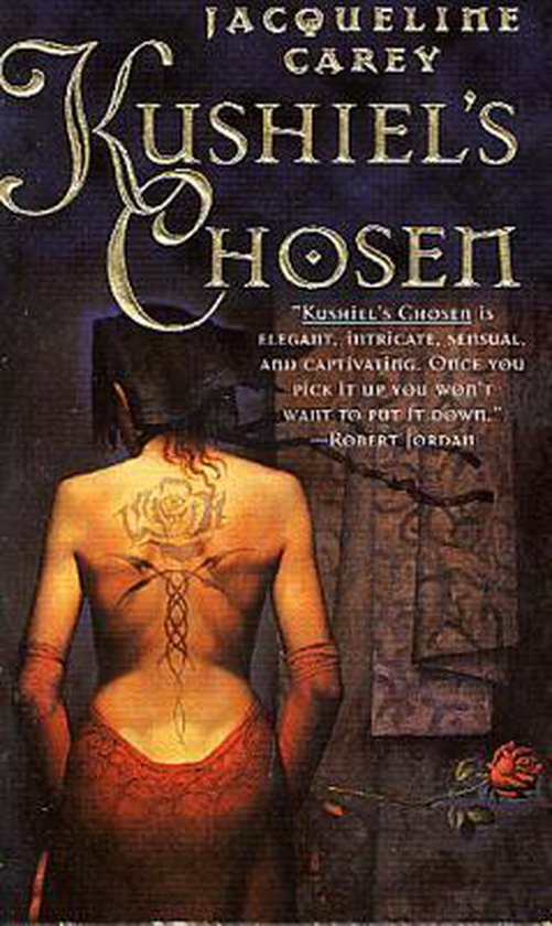 Kushiel's Chosen - Jacqueline Carey