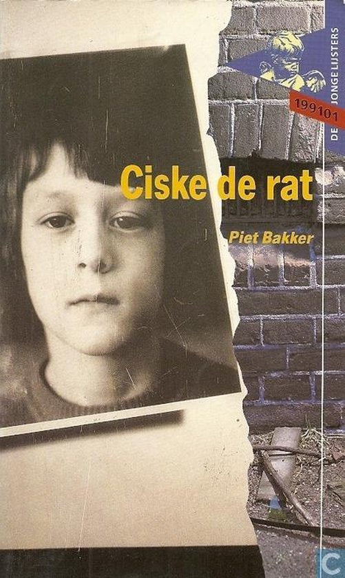 Ciske de rat - Piet Bakker.