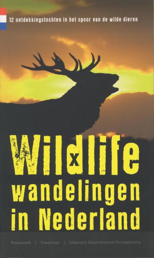 Wildlife wandelingen in Nederland - Marja Kerst, Rutger Burgers