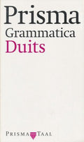Prisma grammatica duits (4e dr.) - R.K. Engelen, Drs. J. van der Zee