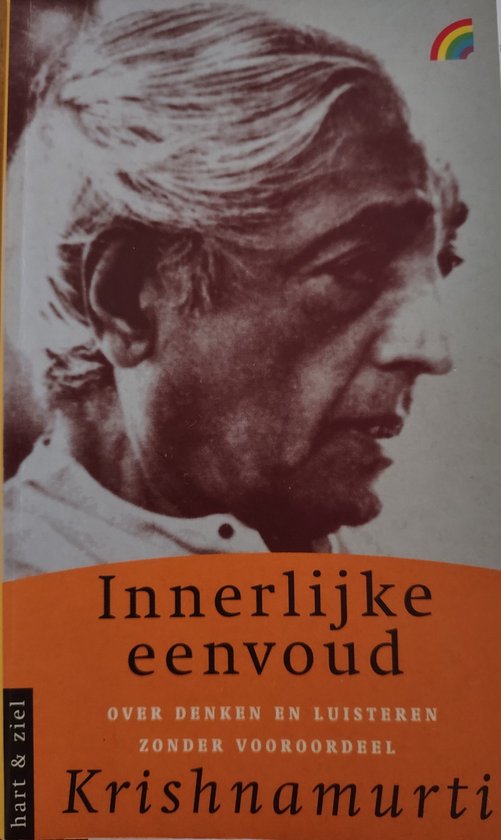 Innerlijke Eenvoud - J. Krishnamurti, Jiddu Krishnamurti