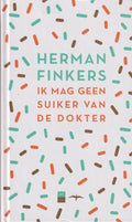 Ik mag geen suiker van de dokter - Herman Finkers