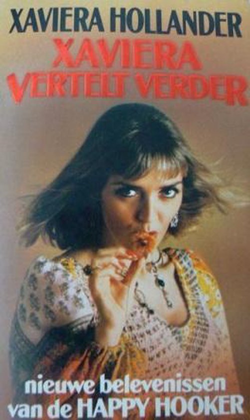 XAVIERA VERTELT VERDER - Hollander