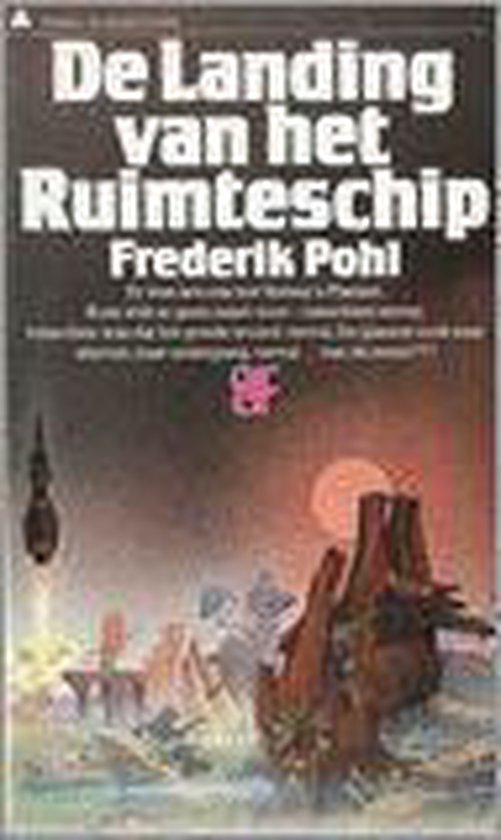 De landing van het ruimteschip - Pohl, C.M. Kornbluth