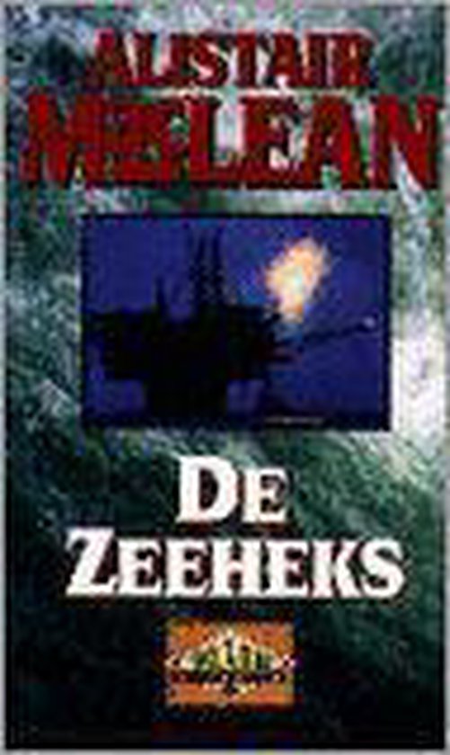 De zeeheks - Alistair Maclean
